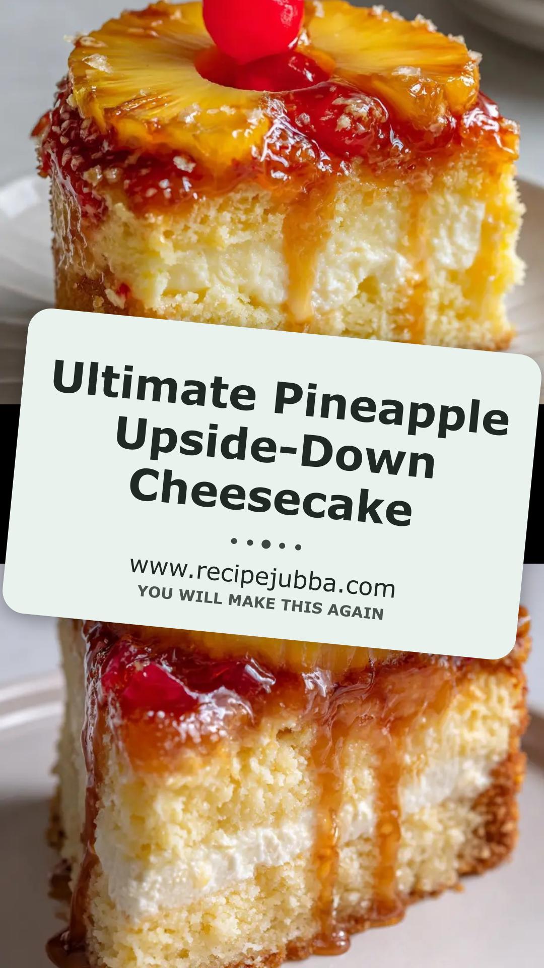Pineapple Upside-Down Cheesecake with Caramelized Pineapple — pin 1