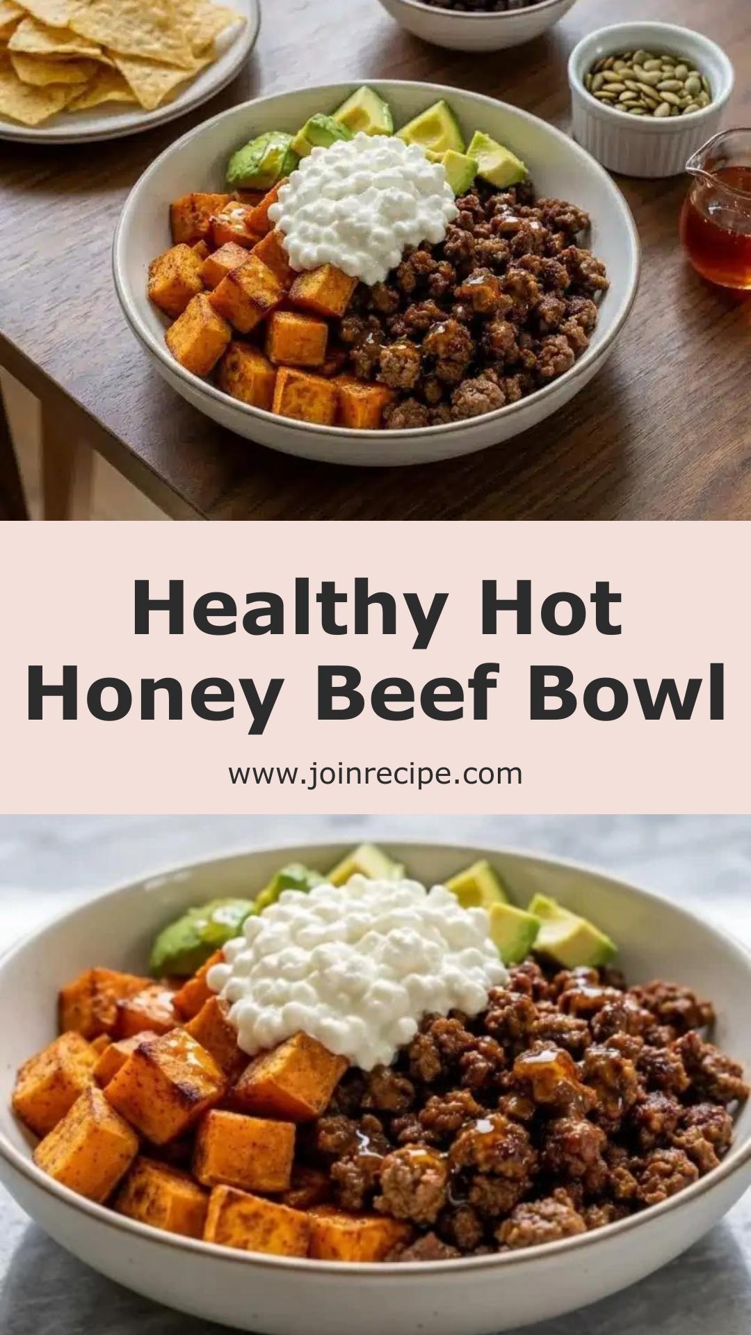 Hot Honey Cottage Cheese Sweet Potato Beef Bowl: A Sweet and Spicy Protein-Packed Meal — pin 4