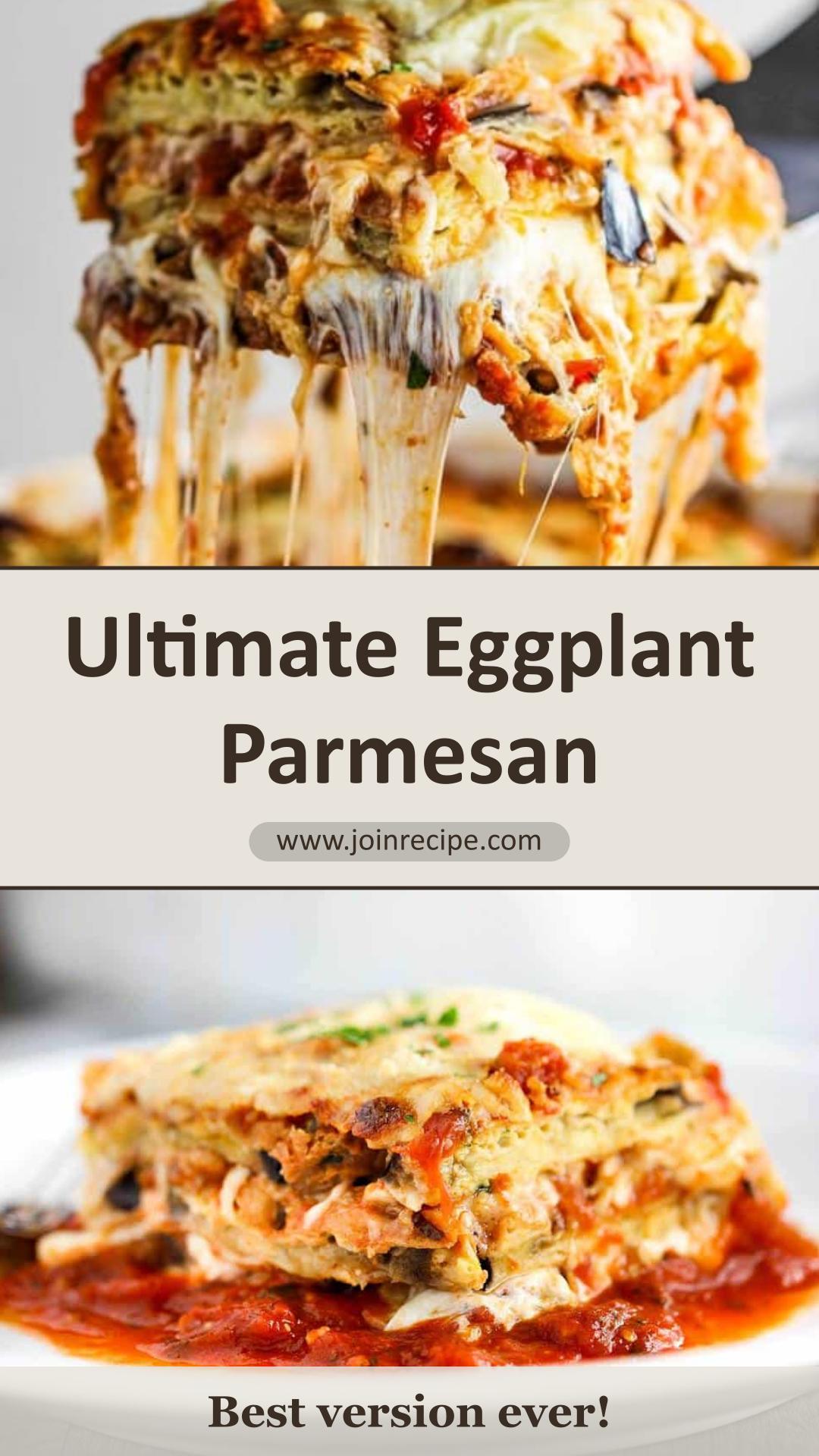 Authentic Eggplant Parmesan with Homemade Marinara and Fresh Mozzarella — pin 1