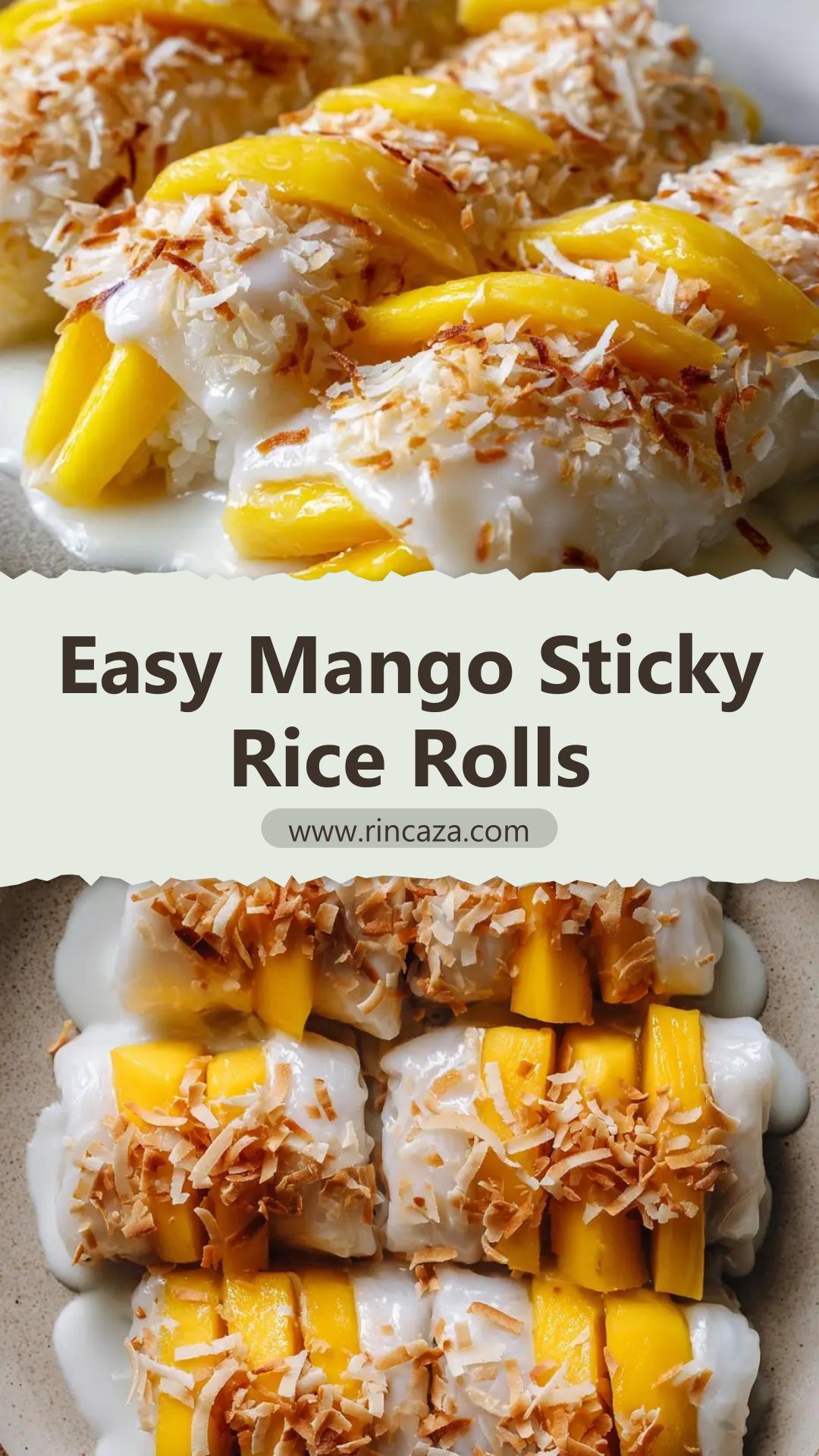 Mango Sticky Rice Rolls with Toasted Coconut and Coconut Drizzle — pin 2