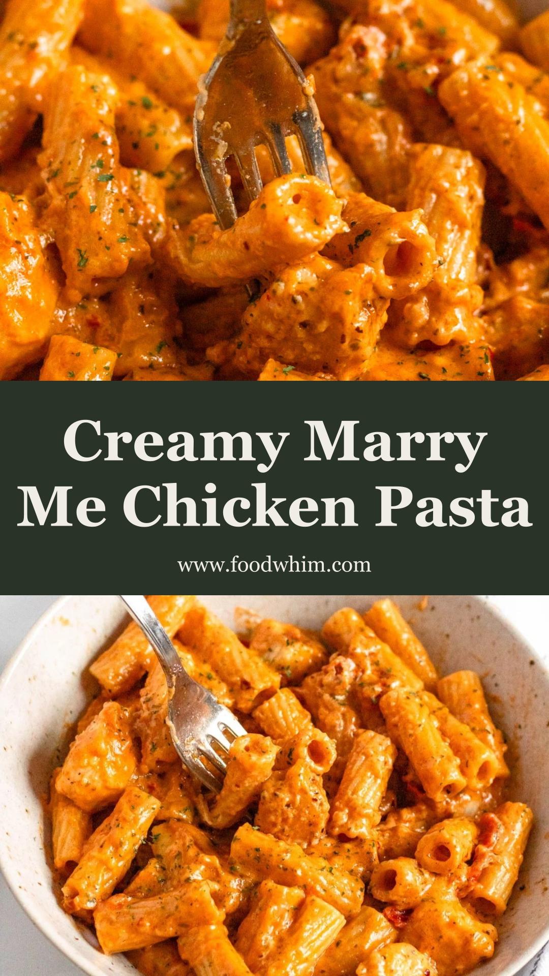 Marry Me Chicken Pasta with Sun-Dried Tomatoes and Parmesan — pin 1