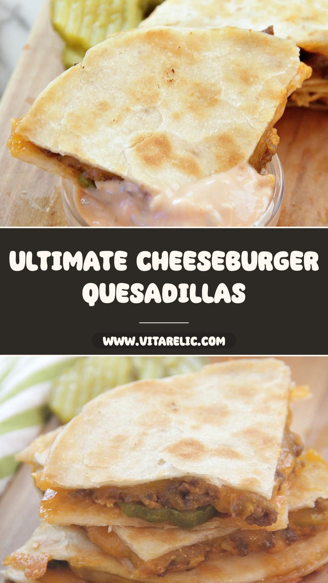 Cheeseburger Quesadillas with Burger Sauce and Pickles — pin 1