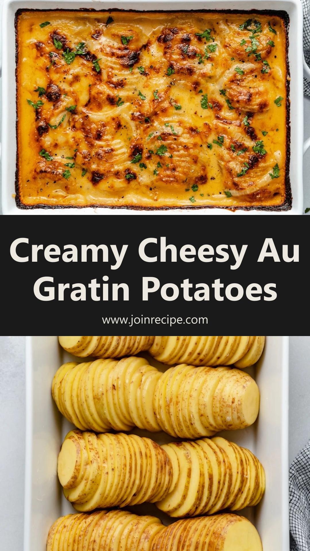 Dad’s Creamy Cheesy Au Gratin Potatoes — pin 3