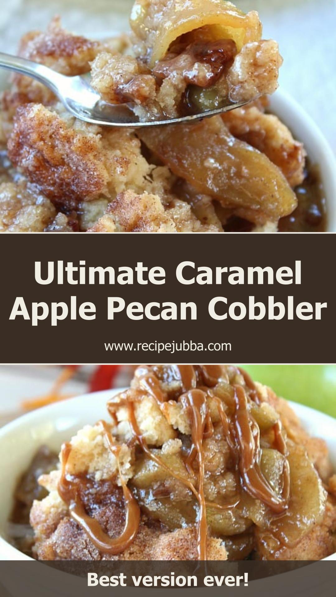 Caramel Apple Pecan Cobbler with Homemade Caramel and Golden Topping — pin 1