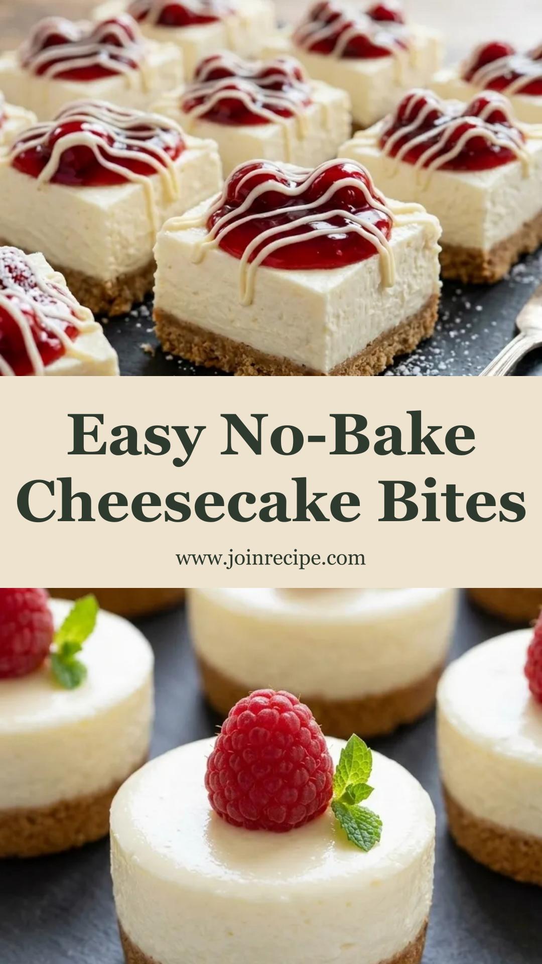 No-Bake Cheesecake Bites: Easy Creamy Treat for Any Occasion — pin 2