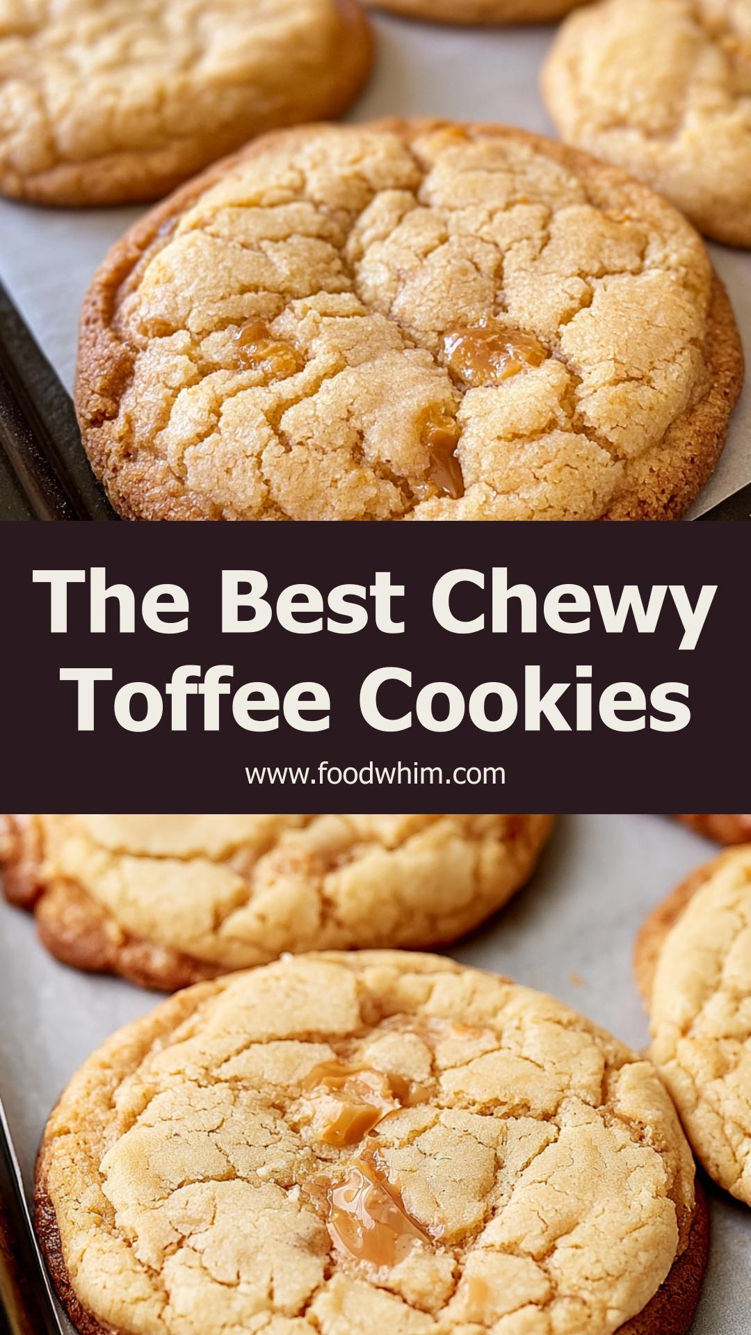 Golden Chewy Toffee Cookies with Buttery Toffee Bits — pin 2