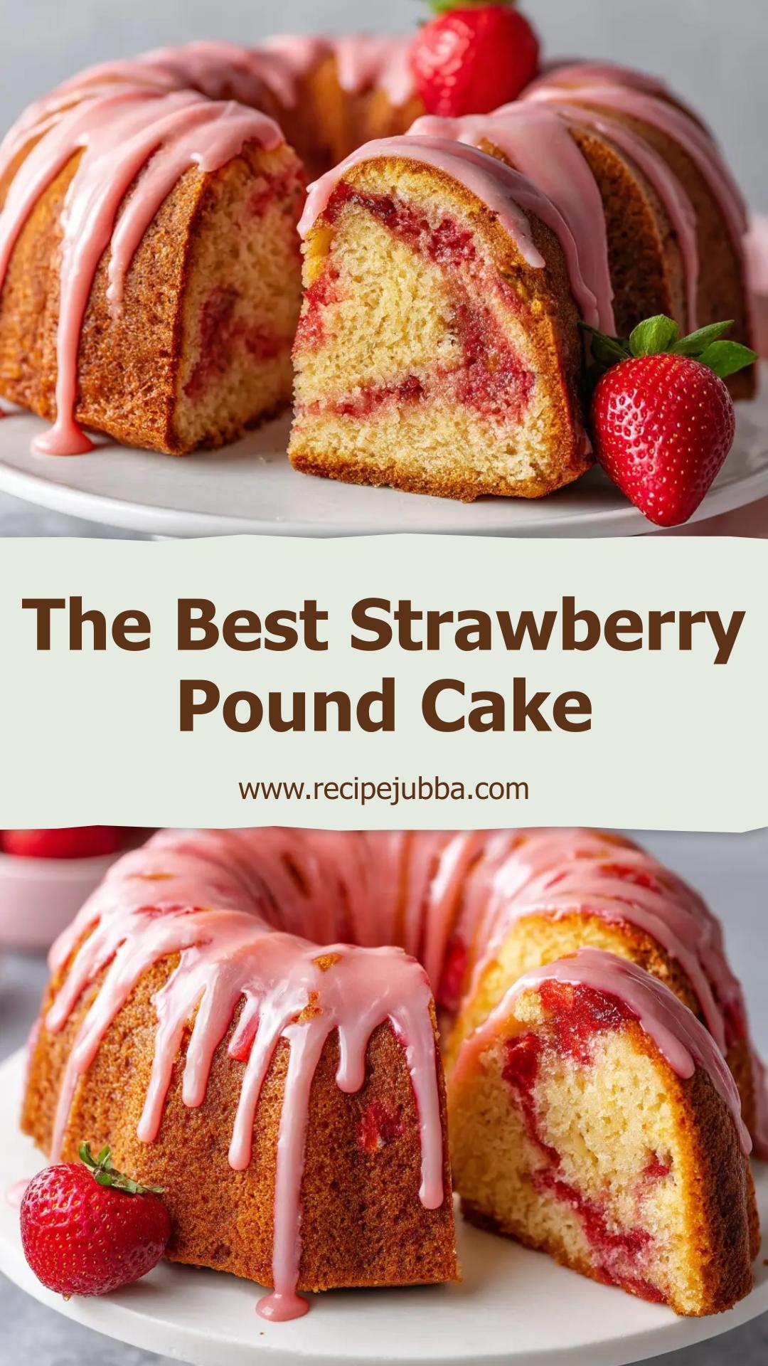 Strawberry Pound Cake with Fresh Strawberry Glaze — pin 1