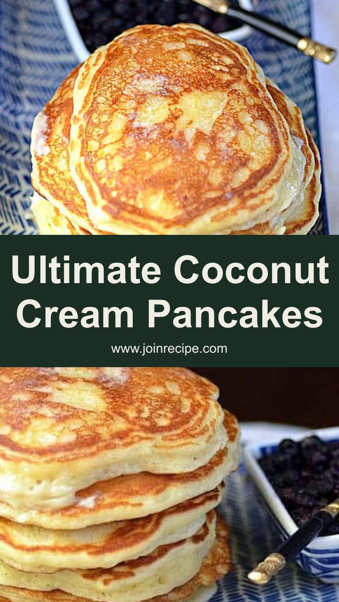 Coconut Cream Pancakes: Fluffy Weekend Indulgence Loaded with Coconut — pin 1
