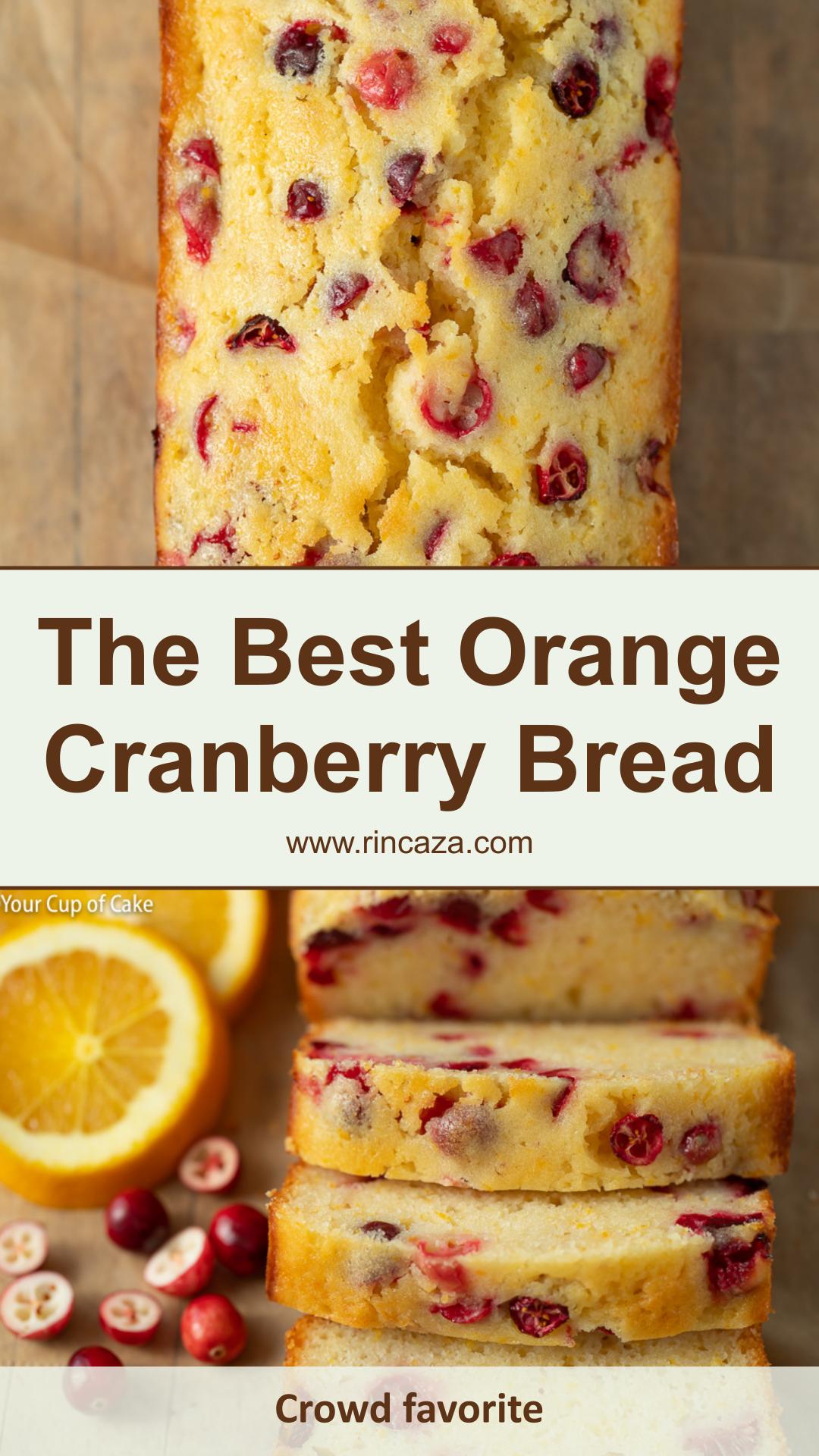 Orange Cranberry Bread with Zesty Orange Peel and Tart Fresh Cranberries — pin 3