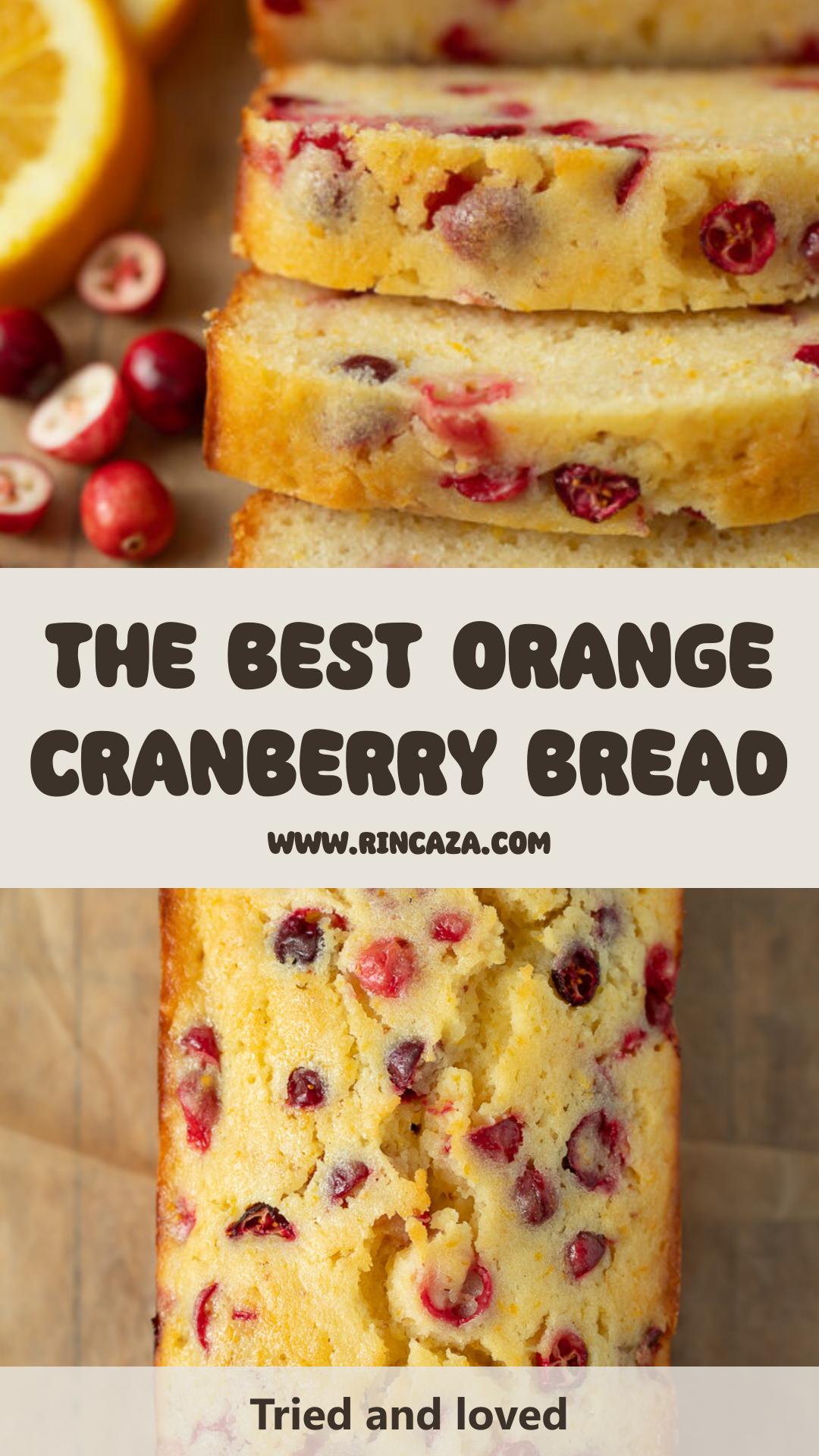 Orange Cranberry Bread with Zesty Orange Peel and Tart Fresh Cranberries — pin 2