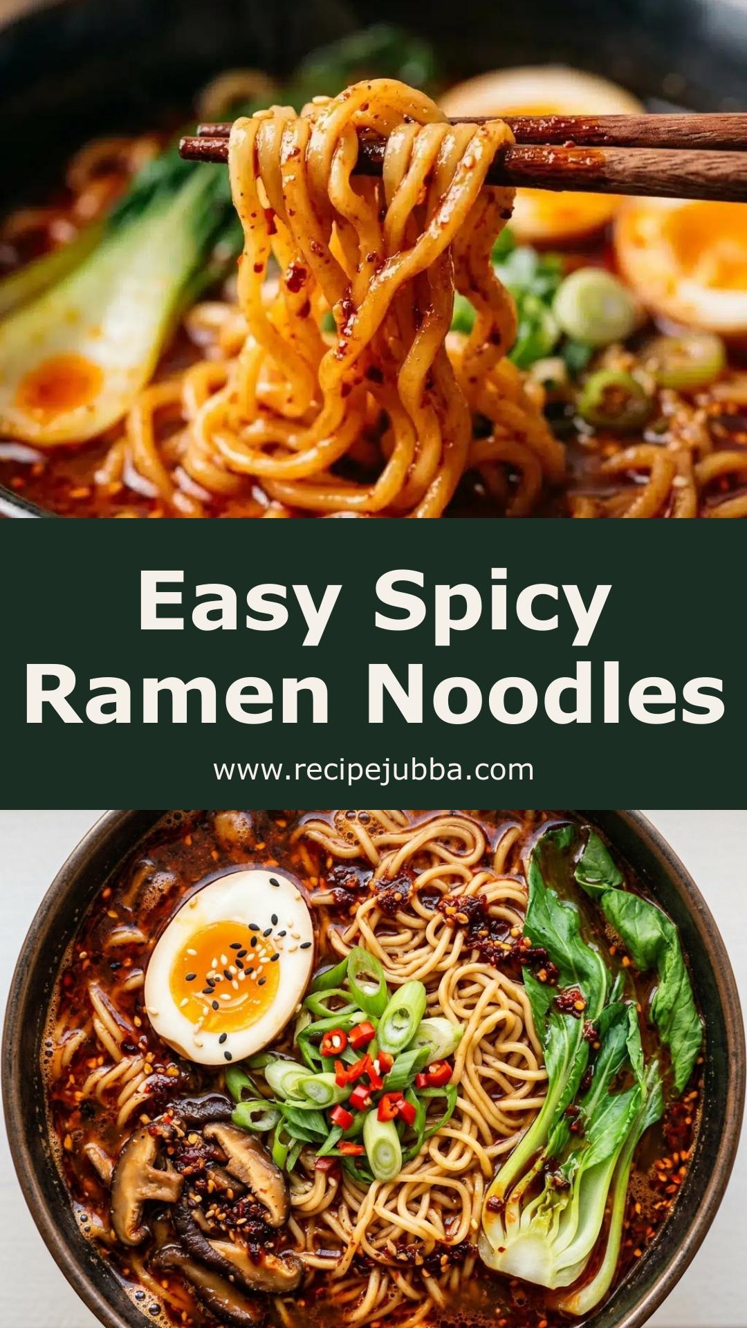 Spicy Ramen Noodles: A Quick and Flavorful Weeknight Comfort Meal — pin 1