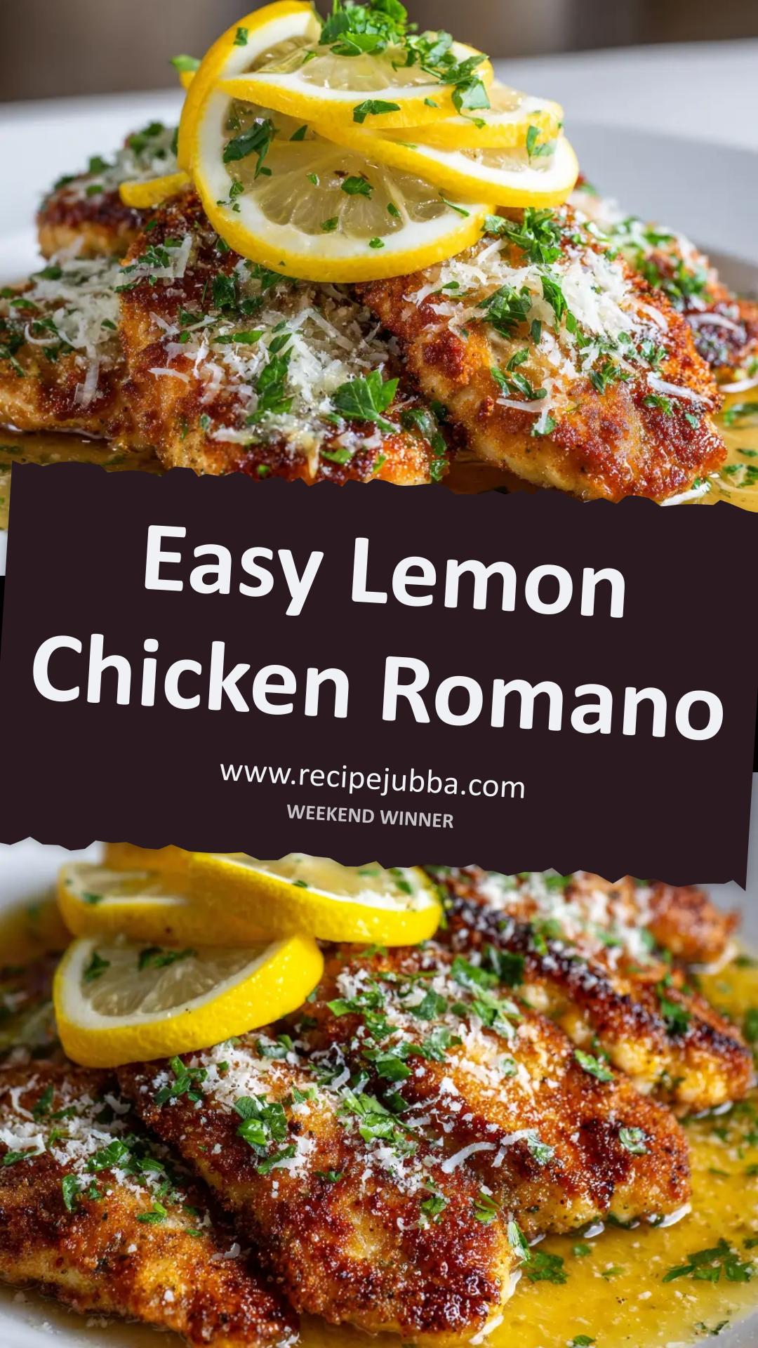 Lemon Chicken Romano with Lemon Butter Sauce — pin 1