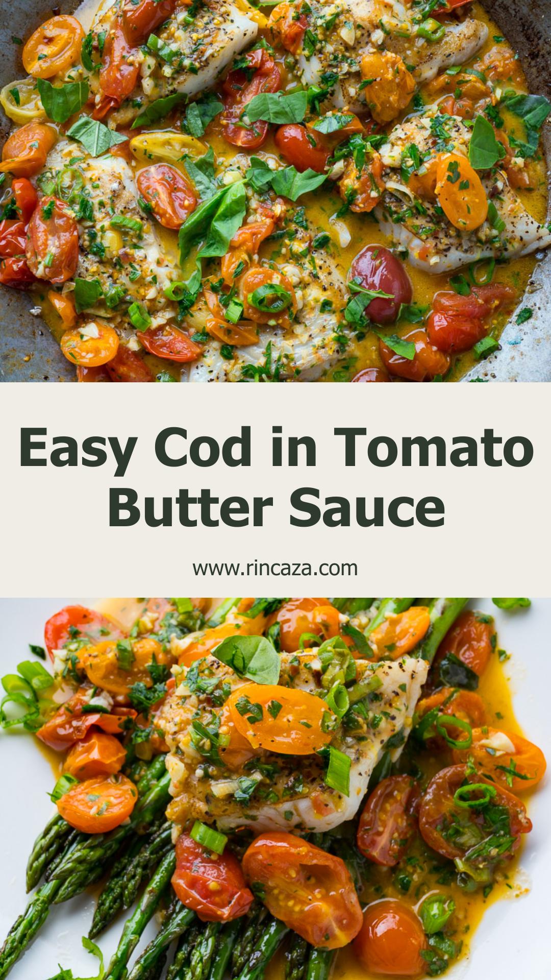 Cod in Tomato Lemon Butter Sauce with Blistered Tomatoes — pin 1