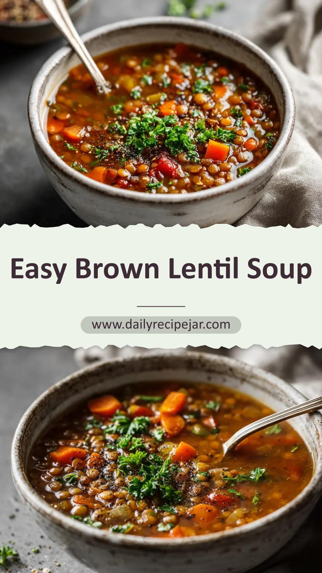 Lentil Soup Recipe with Brown Lentils and Diced Tomatoes — pin 2