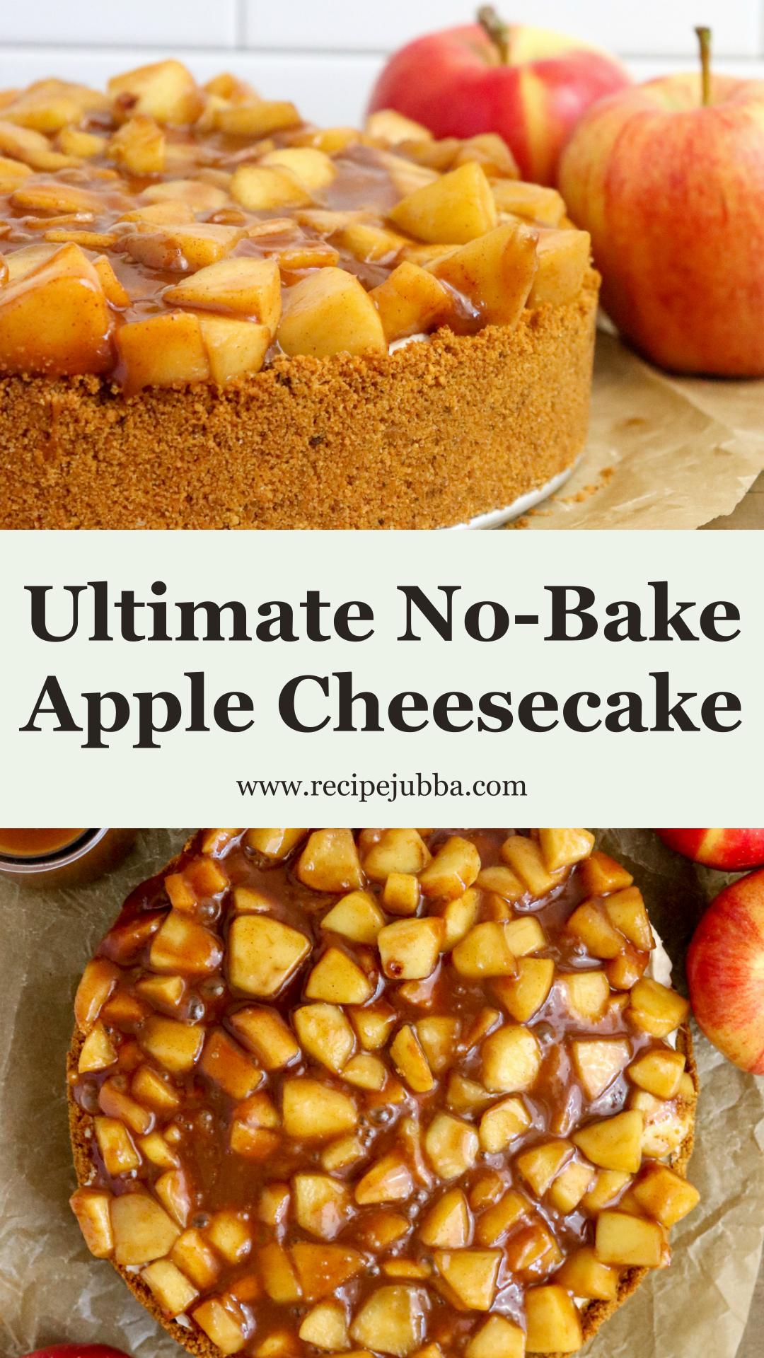 No-Bake Apple Pie Cheesecake with Cinnamon Apples and Caramel — pin 3