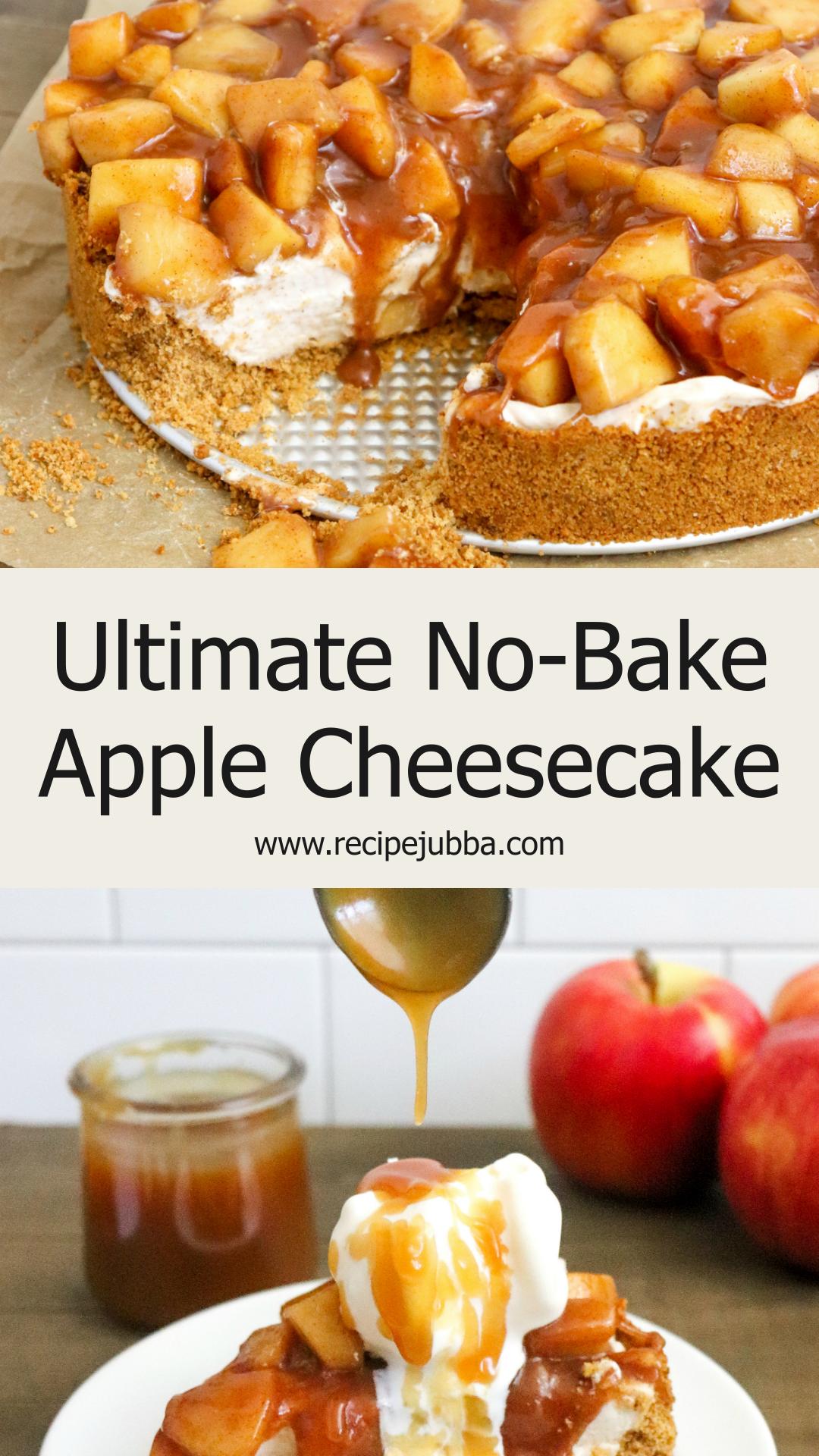 No-Bake Apple Pie Cheesecake with Cinnamon Apples and Caramel — pin 2