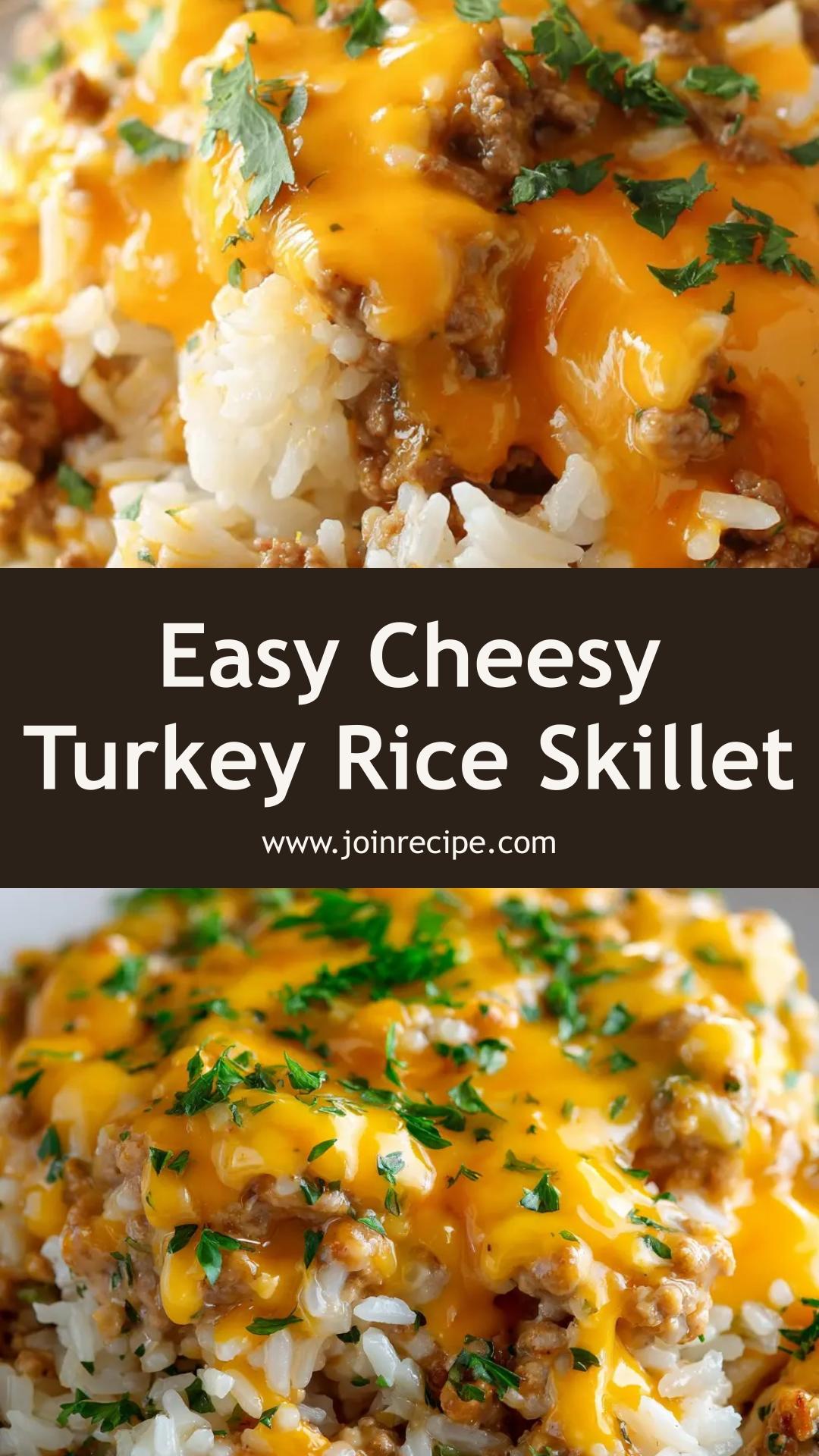 Cheesy Ground Turkey & Rice Skillet: A Hearty One-Pan Meal — pin 2