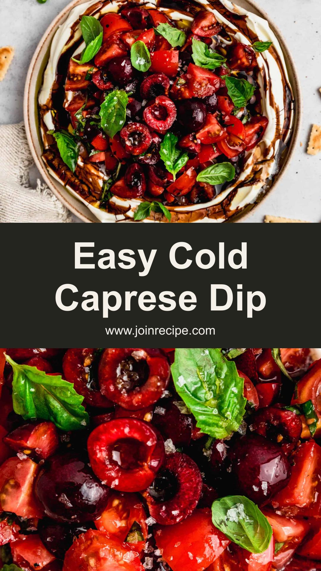 Cold Caprese Dip with Cherry Tomatoes and Fruit — pin 2