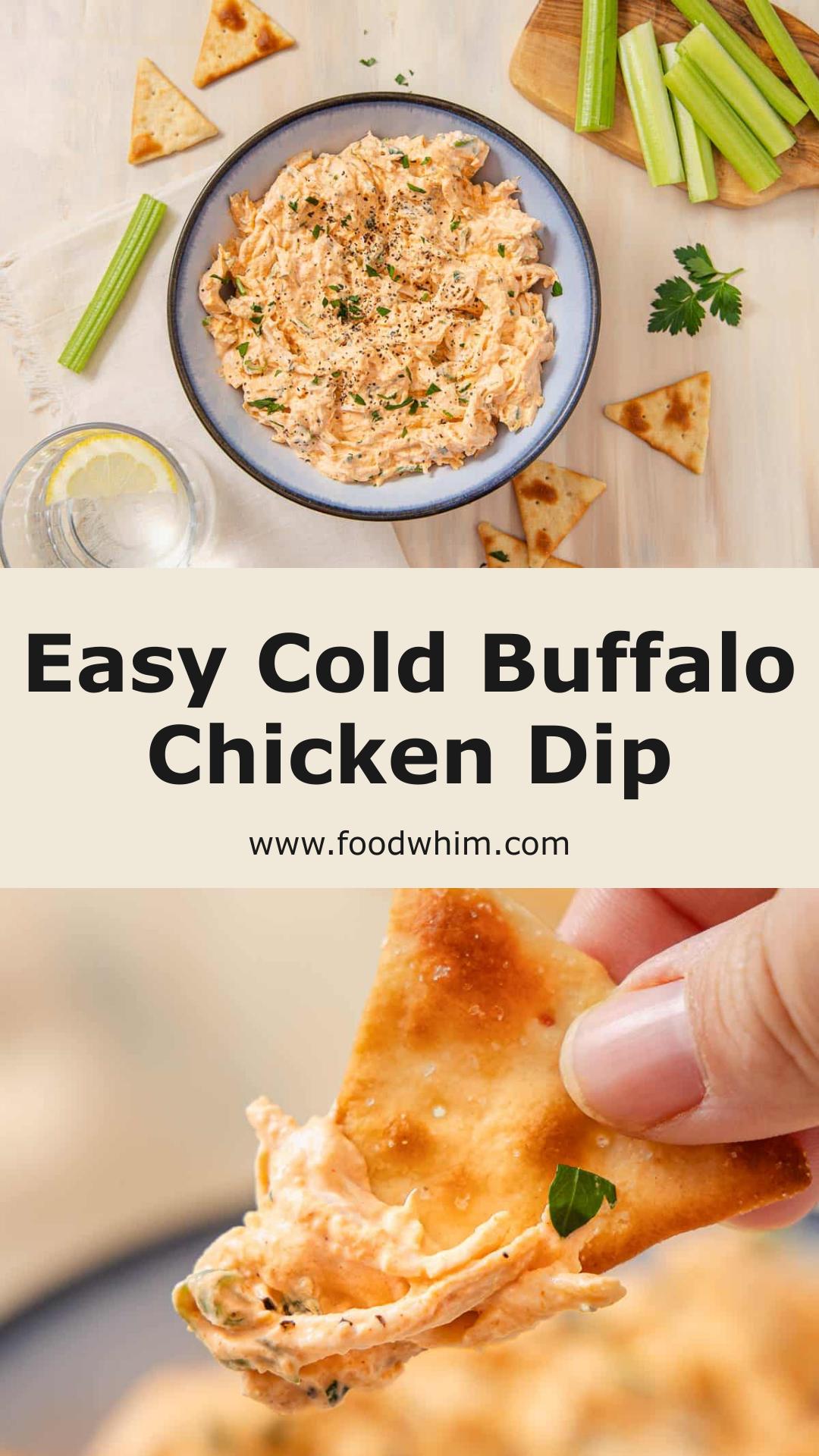 Cold Buffalo Chicken Dip: Savory No-Bake Appetizer with Rotisserie Chicken — pin 1