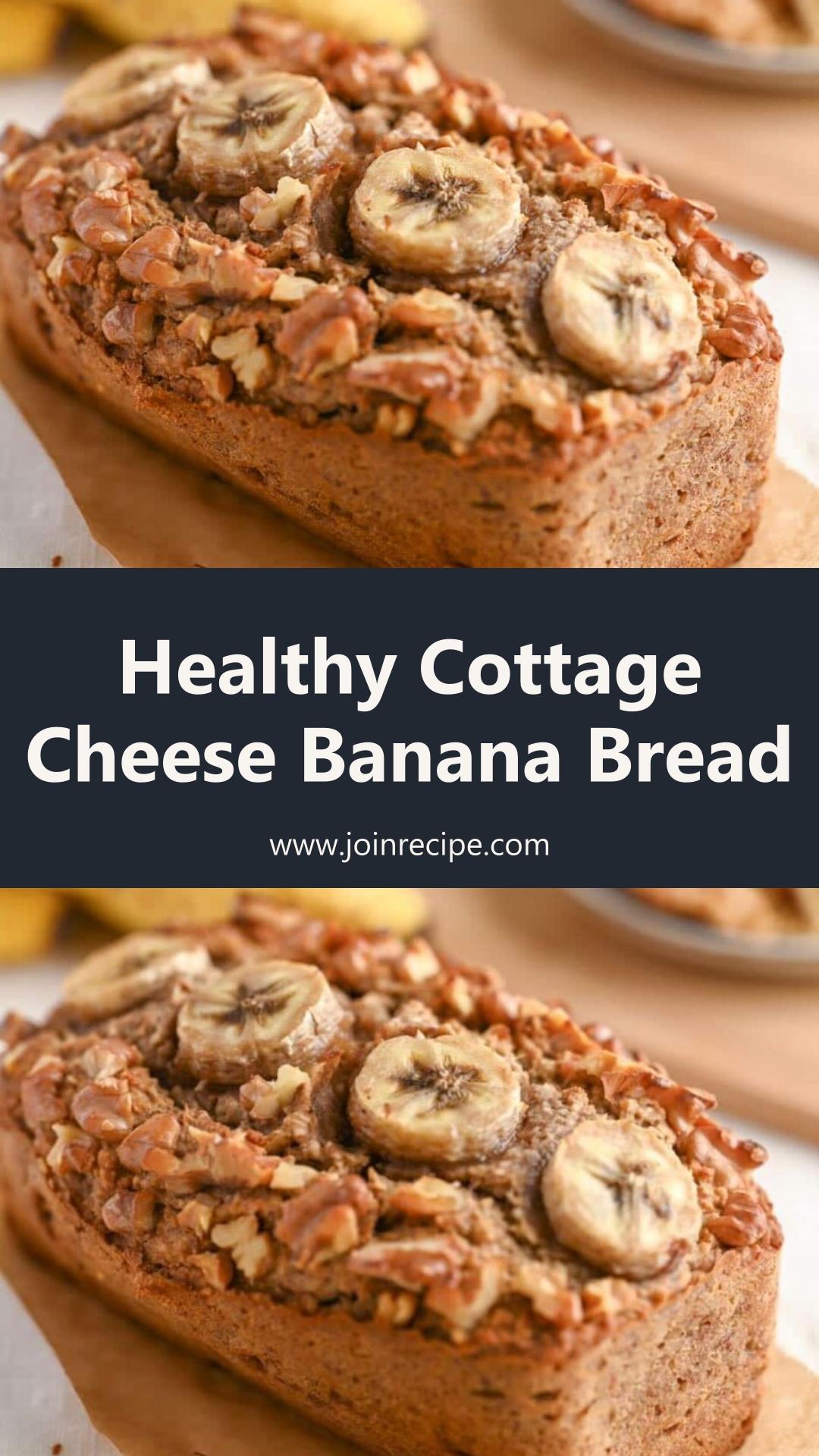 Cottage Cheese Banana Bread with Ripe Bananas and Cinnamon — pin 1