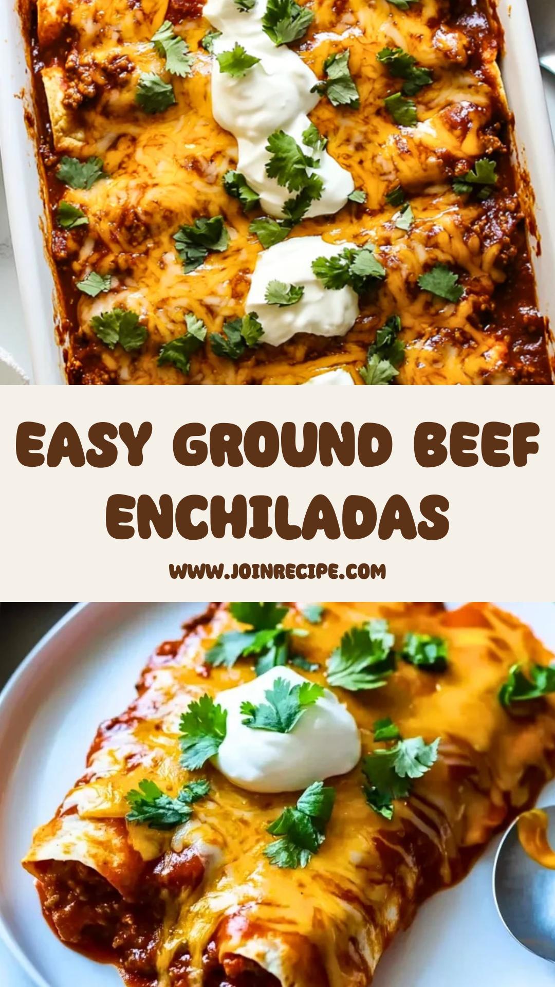 Ground Beef Enchiladas: Flavorful Comfort for Family Dinners — pin 2