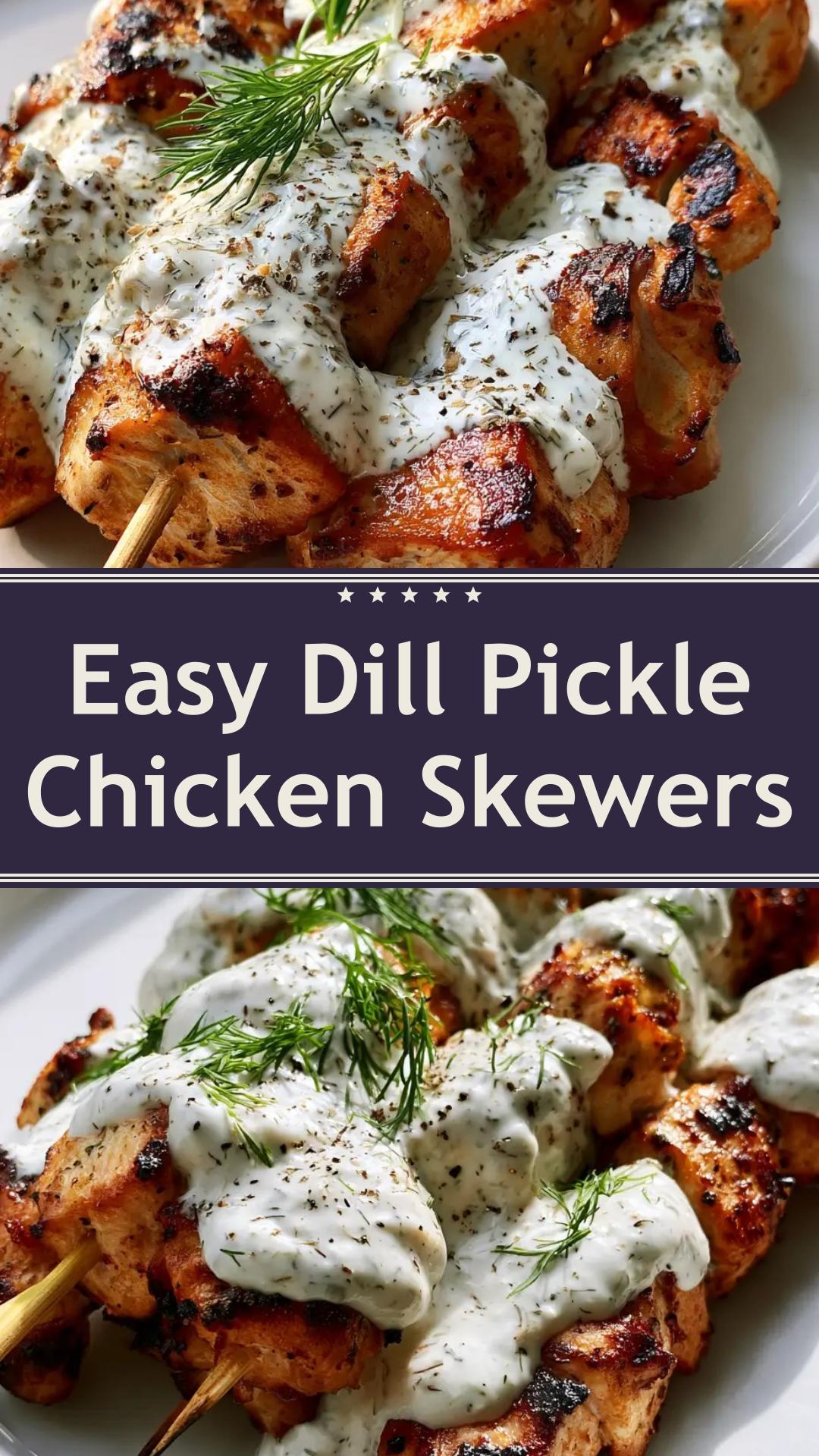 Dill Pickle Chicken Skewers with Creamy Dill Ranch — pin 1