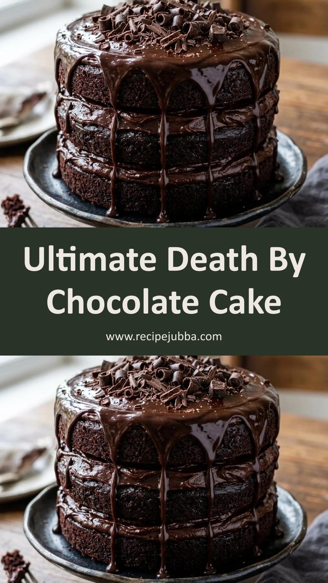 Death By Chocolate Cake: A Rich Indulgence for Celebrations — pin 1