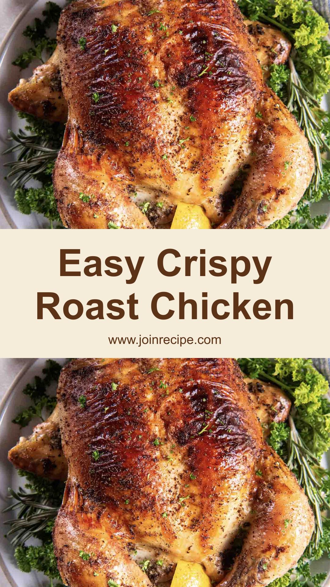 Easy No-Fuss Roast Chicken with Crispy Buttered Skin — pin 2